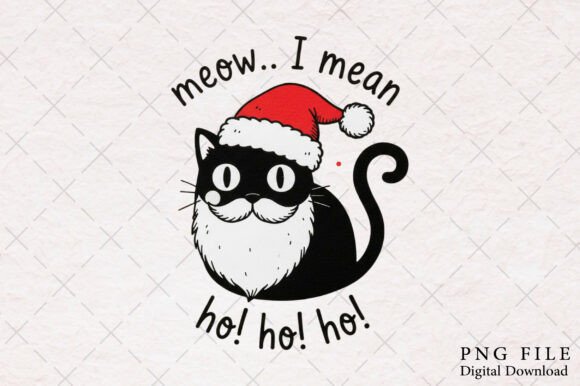 Meow I Mean Ho Ho Ho, Christmas Png: A Designer’s Review of Holiday Illustrations